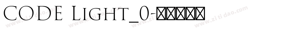 CODE Light_0字体转换